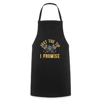 Just The Tip I Promise Tattoo Tattooing Ink Junkie - Cooking Apron - black - Front - AI Model Male 185 dark (185cm)