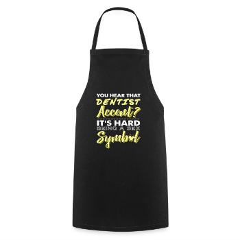 You Hear That Dentist Accent? Funny Dentist Tee - Kochschürze - Schwarz - Vorne - AI Model Male 185 dark (185cm)