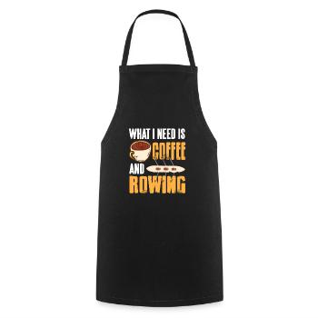 What I Need Is Coffee And Rowing Funny T-Shirt - Cooking Apron - black - Front - AI Model Male 185 dark (185cm)