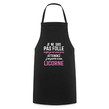 Je ne suis pas folle, j'en parle à ma licorne - Tablier de cuisine - noir - Devant - AI Model Male 185 dark (185cm)