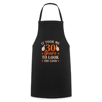 Funny 30 Years Good Gift - Cooking Apron - black - Front - AI Model Male 185 dark (185cm)