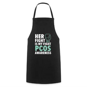 Her Fight Is My Fight Polycystic Ovary Syndrome - Cooking Apron - black - Front - AI Model Male 185 dark (185cm)