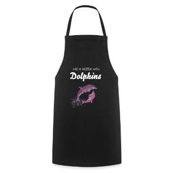 Life Is Better With Dolphins Delfine - Cooking Apron - black - Front - AI Model Male 185 dark (185cm)