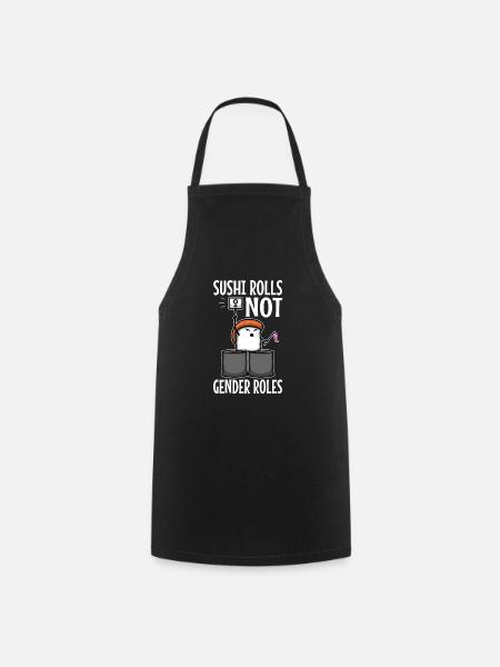 Sushi rolls not gender roles - Kochschürze - Schwarz