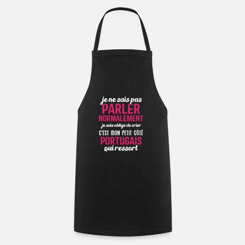 C'est mon petit côté portugais qui ressort - Tablier de cuisine - noir