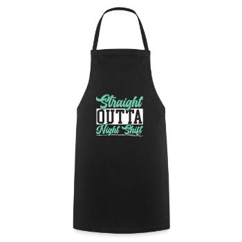 Straight Outta Night Shift Graveyard Shift Worker - Cooking Apron - black - Front - AI Model Male 185 dark (185cm)