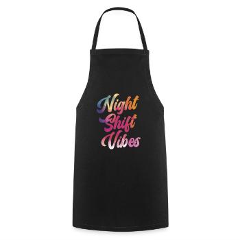 Night Shift Vibes Graveyard Shift Worker Employee - Cooking Apron - black - Front - AI Model Male 185 dark (185cm)
