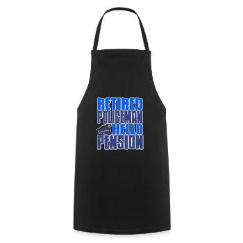 Retired Policemen Hello Pension Retirement Tee - Cooking Apron - black - Front - AI Model Male 185 dark (185cm)