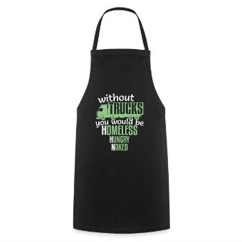 Without Trucks Homeless Hungry - Cooking Apron - black - Front - AI Model Male 185 dark (185cm)