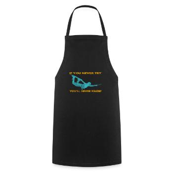 If you never try - you'll never know Lifestyle - Cooking Apron - black - Front - AI Model Male 185 dark (185cm)