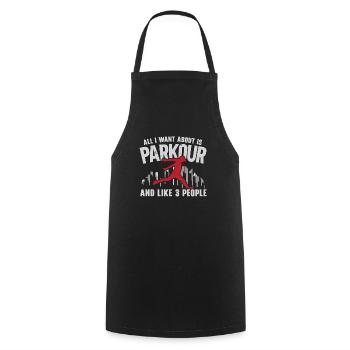 Tout ce que je veux, c’est du parkour et comme 3 personnes - Tablier de cuisine - noir - Devant - AI Model Male 185 dark (185cm)