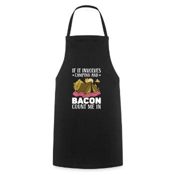 Si cela implique du camping et du bacon, comptez-moi dans - Tablier de cuisine - noir - Devant - AI Model Male 185 dark (185cm)