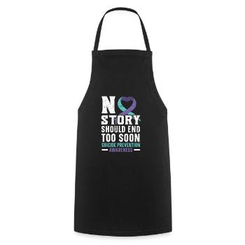 No Story Should End Too Soon Suicide Prevention - Cooking Apron - black - Front - AI Model Male 185 dark (185cm)