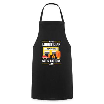 Logistics Logistician I Find This Satis-Factory - Cooking Apron - black - Front - AI Model Male 185 dark (185cm)