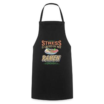 Stress Is Caused By Not Ramen Enough Funny Tea - Cooking Apron - black - Front - AI Model Male 185 dark (185cm)