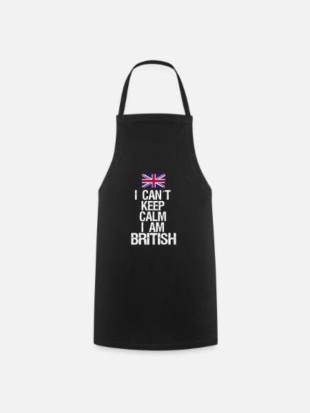 I can not Keep Calm I am British - Cooking Apron - black