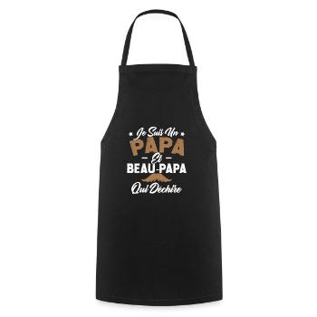 Je suis un papa et beau papa qui déchire - Tablier de cuisine - noir - Devant - AI Model Male 185 dark (185cm)