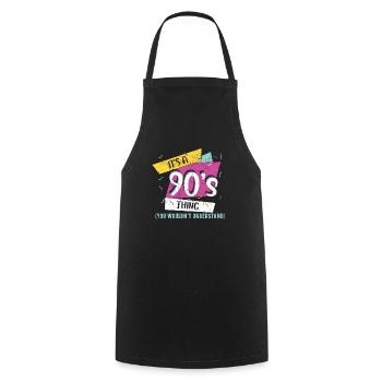 It's A 90's Thing You Would Not Understand 1990 - Kochschürze - Schwarz - Vorne - AI Model Male 185 dark (185cm)