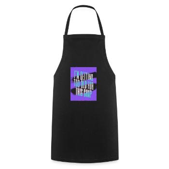 J’en viens à l’humour de vieil homme de vieillard - Tablier de cuisine - noir - Devant - AI Model Male 185 dark (185cm)