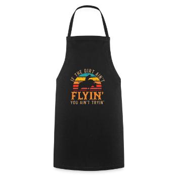 If The Dirt Ain't Flyin' You Ain't Tryin' Rodeo - Cooking Apron - black - Front - AI Model Male 185 dark (185cm)