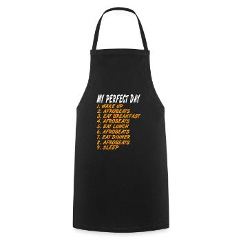 Funny Afrobeat Lover My Perfect Day T-Shirt - Cooking Apron - black - Front - AI Model Male 185 dark (185cm)