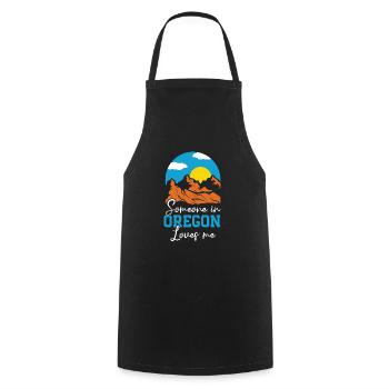 Someone In Oregon Loves Me USA America Oregonians - Cooking Apron - black - Front - AI Model Male 185 dark (185cm)
