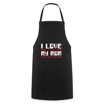 I Love My Mom - Gaming - Kochschürze - Schwarz - Vorne - AI Model Male 185 dark (185cm)