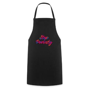 Stop Poverty Quote Period Misery Slogan Money - Cooking Apron - black - Front - AI Model Male 185 dark (185cm)