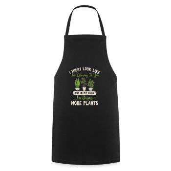 Funny Plant Lover I Might Look Like I'm Listening - Kochschürze - Schwarz - Vorne - AI Model Male 185 dark (185cm)
