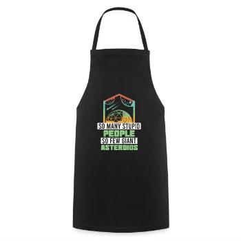 So Many Stupid People So Few Asteroids - Cooking Apron - black - Front - AI Model Male 185 dark (185cm)