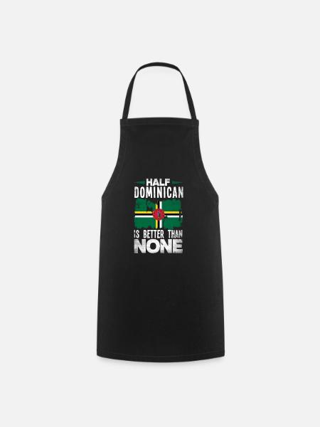 Dominique Drapeau Moitié Dominicain Est mieux que Rien - Tablier de cuisine - noir