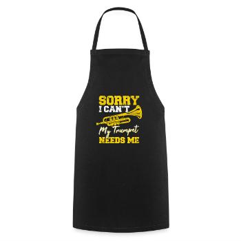 I Can't My Trumpet Needs Me Funny Trumpet Player J - Cooking Apron - black - Front - AI Model Male 185 dark (185cm)