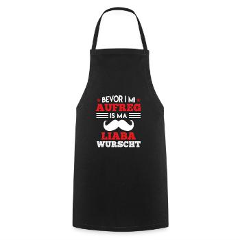 Bevor i mi aufreg is mir liaba wurscht - Kochschürze - Schwarz - Vorne - AI Model Male 185 dark (185cm)