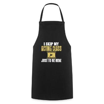 I Skip My Acting Class Just To Be Here Vintage - Cooking Apron - black - Front - AI Model Male 185 dark (185cm)