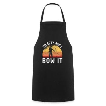 I'm Sexy And I Bow It Archer Shoot Arrow Archery - Cooking Apron - black - Front - AI Model Male 185 dark (185cm)