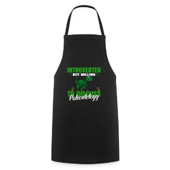 Introverted, But Discuss Paleontology - Cooking Apron - black - Front - AI Model Male 185 dark (185cm)