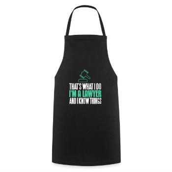 That's What I Do I'm A Lawyer & I Know Things - Cooking Apron - black - Front - AI Model Male 185 dark (185cm)
