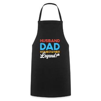 Husband Dad Homeowner Legend - Cooking Apron - black - Front - AI Model Male 185 dark (185cm)