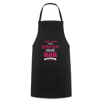 Je n’ai jamais rêvé que je serais une maman de randonnée sexy drôle - Tablier de cuisine - noir - Devant - AI Model Male 185 dark (185cm)