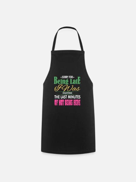 Désolé pour le retard - Tablier de cuisine - noir