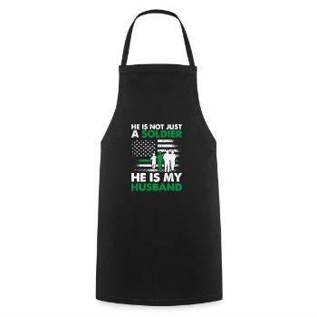 He Is Not Just A Soldier He Is My Husband Soldat - Cooking Apron - black - Front - AI Model Male 185 dark (185cm)