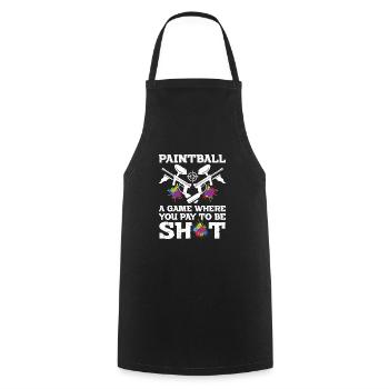 Paintball Game Where You Pay Be Shot Paintballer - Cooking Apron - black - Front - AI Model Male 185 dark (185cm)