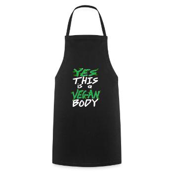 Yes This Is A Vegan Body Awesome Cool Vegan - Cooking Apron - black - Front - AI Model Male 185 dark (185cm)
