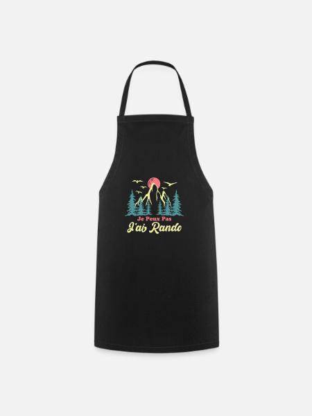 Je peux pas j'ai rando / Humour cadeau randonneur - Tablier de cuisine - noir