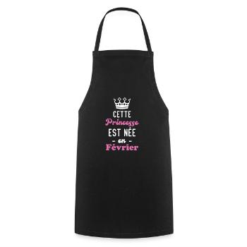 Cette princesse est née en février - Tablier de cuisine - noir - Devant - AI Model Male 185 dark (185cm)