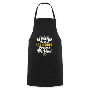 Si Mamie Ne Peut Le Cuisiner Personne Ne Peut - Tablier de cuisine - noir - Devant - AI Model Male 185 dark (185cm)