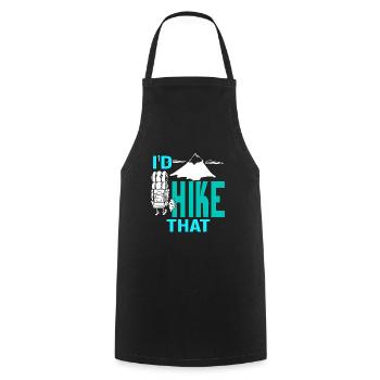 I'd Hike That Cool Hiking Designs T-Shirt Present - Cooking Apron - black - Front - AI Model Male 185 dark (185cm)