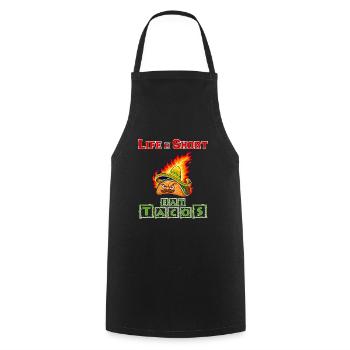 La vie est courte - Mangez des tacos - Tablier de cuisine - noir - Devant - AI Model Male 185 dark (185cm)