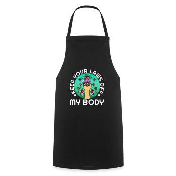 Keep your laws off my body - Cooking Apron - black - Front - AI Model Male 185 dark (185cm)