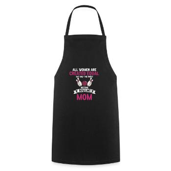 Toutes les femmes sont créées égales à la meilleure quilles MOM - Tablier de cuisine - noir - Devant - AI Model Male 185 dark (185cm)